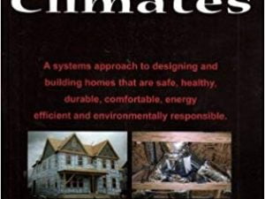 Builder's Guide Books by Joseph Lstiburek